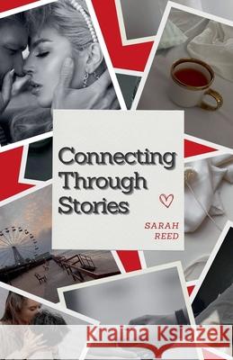 Connecting Through Stories Sarah Reed 9798227331311 Lauxon Publishing - książka