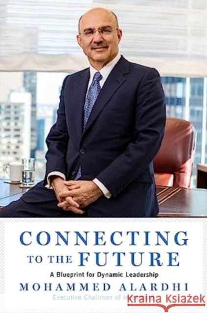 Connecting to the Future: A Blueprint for Dynamic Leadership  9781668032886 S&S/Simon Element - książka
