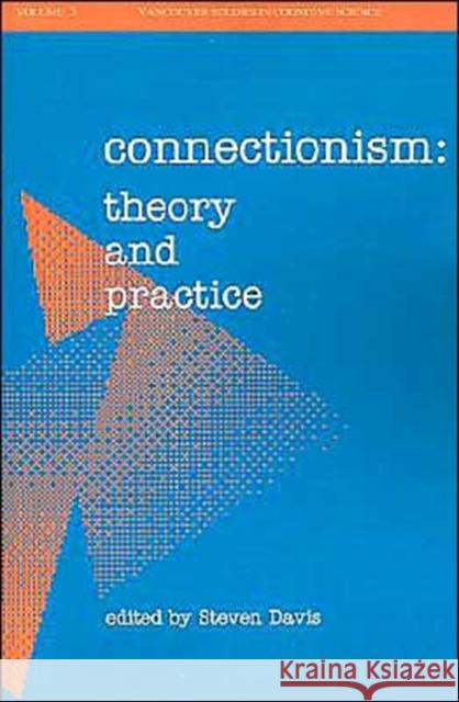 Connectionism: Theory and Practice Davis, Steven 9780195076660 Oxford University Press - książka