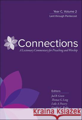 Connections, Year C, Volume 2 Thomas Long 9780664264864 Westminster John Knox Press - książka