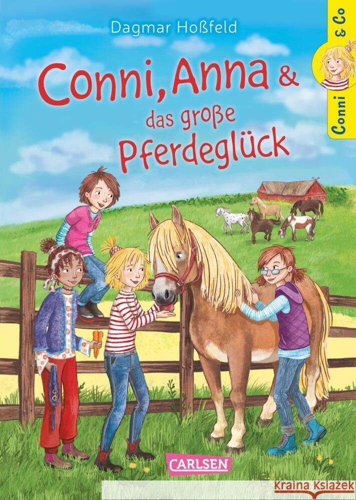 Conni & Co 18: Conni, Anna und das große Pferdeglück Hoßfeld, Dagmar 9783551557186 Carlsen - książka