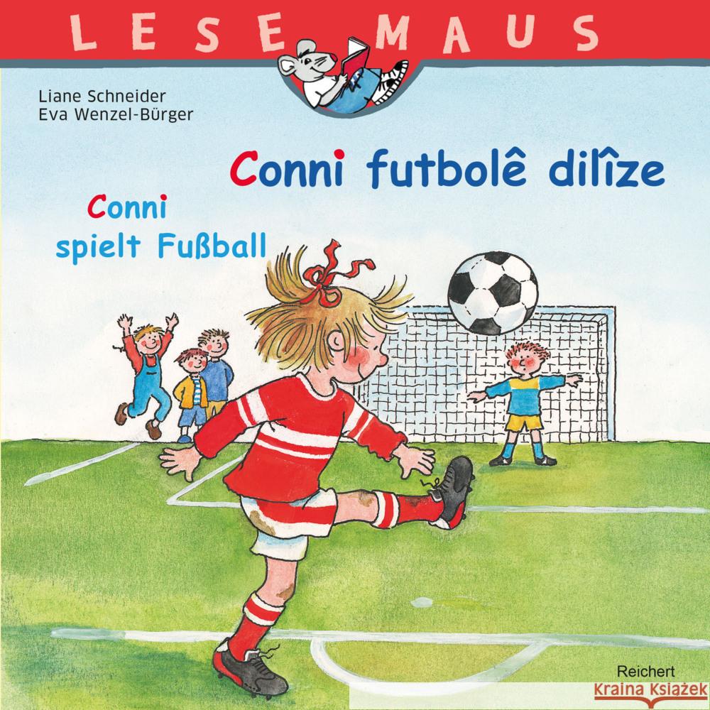 CONNI SPIELT FUSSBALL/Conni futbolê dilîze Liane Schneider Eva Wenze 9783752006704 Dr Ludwig Reichert - książka