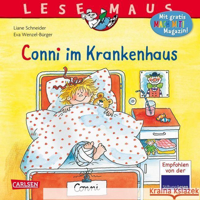 Conni im Krankenhaus : Eine Geschichte Schneider, Liane Wenzel-Bürger, Eva  9783551086327 Carlsen - książka