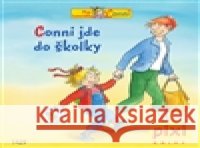 Conni jde do školky Eva Wenzel-Bürger 9788087696262 Pixi knihy - książka