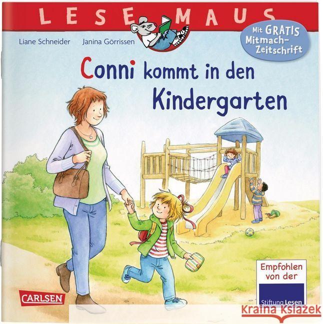 Conni kommt in den Kindergarten (Neuausgabe) : Mit Gratis Mitmach-Zeitung Schneider, Liane 9783551084194 Carlsen - książka