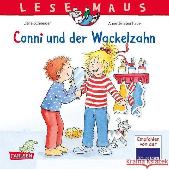 Conni und der Wackelzahn Schneider, Liane; Steinhauer, Annette 9783551089441 Carlsen - książka