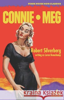 Connie / Meg Robert Silverberg 9781951473327 Stark House Press - książka