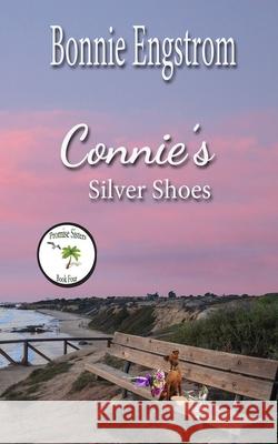 Connie's Silver Shoes Bonnie Engstrom 9798330257027 Winged Publications - książka