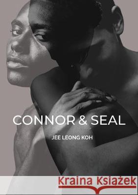 Connor & Seal Jee Leong Koh 9781943977758 Sibling Rivalry Press, LLC - książka