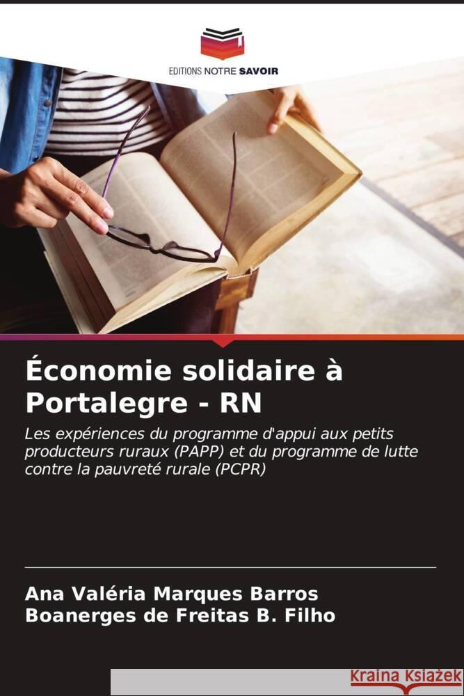 Économie solidaire à Portalegre - RN Barros, Ana Valéria Marques, de Freitas B. Filho, Boanerges 9786206610274 Editions Notre Savoir - książka