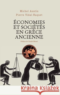 ?conomies et Soci?t?s en Gr?ce ancienne Michel Austin Pierre Vidal-Naquet 9782200351854 Armand Colin - książka