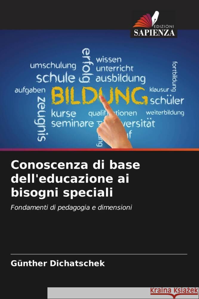 Conoscenza di base dell'educazione ai bisogni speciali G?nther Dichatschek 9786208612030 Edizioni Sapienza - książka