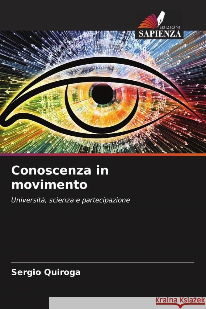 Conoscenza in movimento Quiroga, Sergio 9786208630829 Edizioni Sapienza - książka