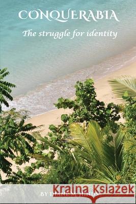 Conquerabia: The Struggle For Identity Diane M. Hinds 9781917367769 Diane Hinds - książka