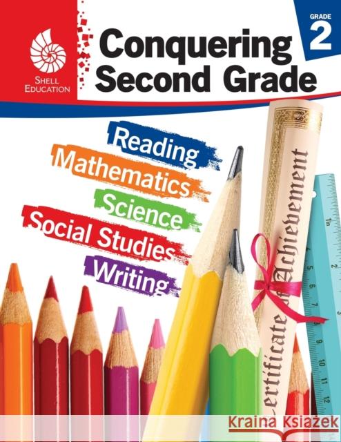Conquering Second Grade Kristy Stark 9781425816216 Shell Education Pub - książka