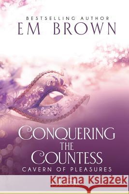 Conquering the Countess: A BDSM Historical Romance Brown, Em 9781942822288 Wind Color Press - książka