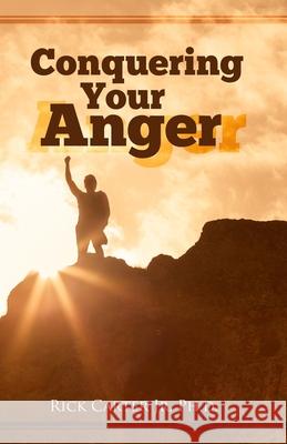 Conquering Your Anger Rick Carter 9781365708268 Lulu.com - książka