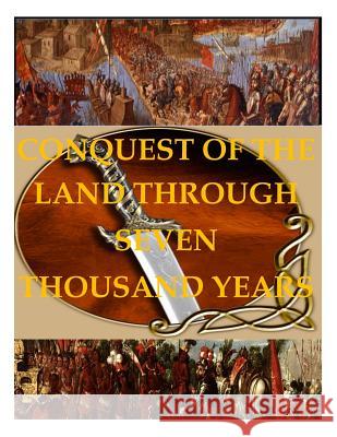 Conquest of the Land through 7000 Years U. S. Department of Agriculture 9781497501775 Createspace - książka