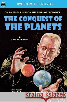 Conquest of the Planets & The Man Who Annexed the Moon Olsen, Bob 9781612871608 Armchair Fiction & Music - książka