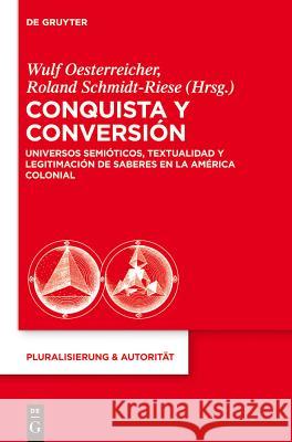 Conquista y Conversión Oesterreicher, Wulf 9783110314809 Not Avail - książka