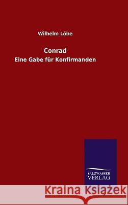 Conrad Wilhelm Lohe 9783846070888 Salzwasser-Verlag Gmbh - książka