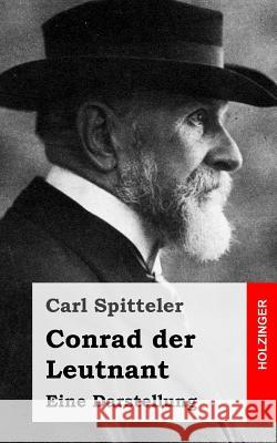 Conrad der Leutnant Spitteler, Carl 9781482751703 Createspace - książka