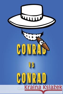 Conrad vs Conrad Galen B. Conrardy 9780578852171 Conrardy-Story Books - książka