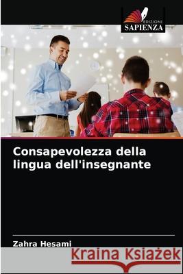 Consapevolezza della lingua dell'insegnante Zahra Hesami 9786203140477 Edizioni Sapienza - książka