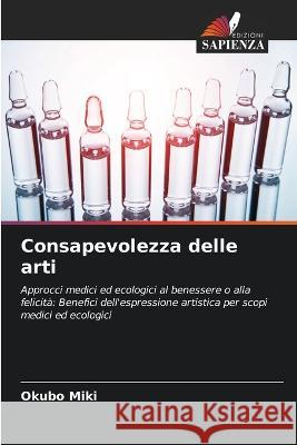 Consapevolezza delle arti Okubo Miki 9786205368275 Edizioni Sapienza - książka