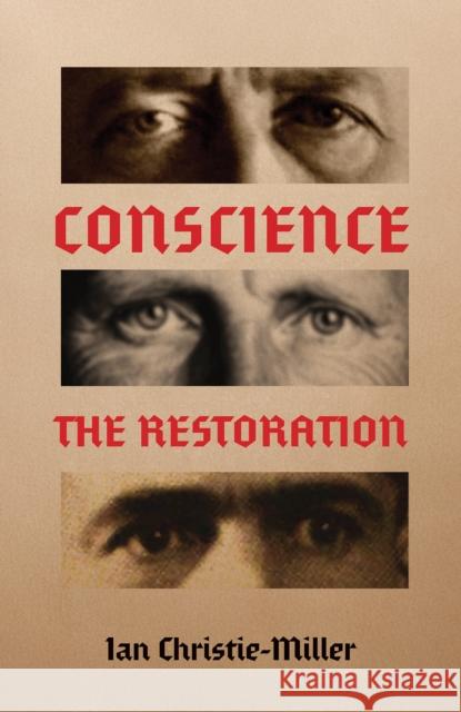 Conscience – The Restoration Ian Christie-Miller 9781035869480 Austin Macauley Publishers - książka