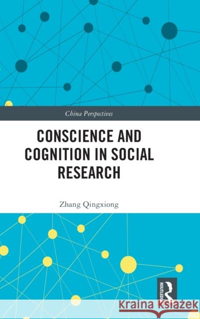 Conscience and Cognition in Social Research Zhang Qingxiong Qiusha LV 9781032468563 Routledge - książka
