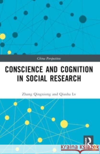 Conscience and Cognition in Social Research Zhang Qingxiong 9781032469485 Routledge - książka