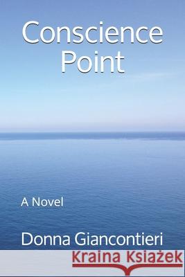 Conscience Point Donna Giancontieri 9780998369433 Donna Giancontieri - książka