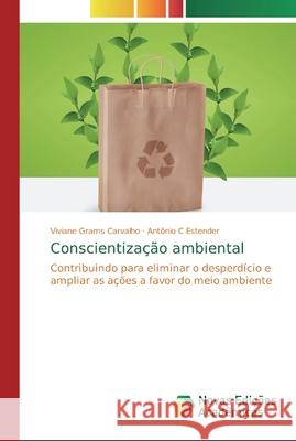 Conscientização ambiental Grams Carvalho, Viviane 9786202404938 Novas Edicioes Academicas - książka