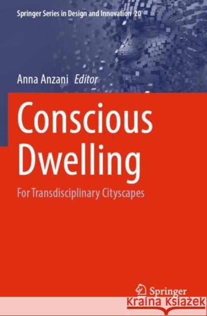 Conscious Dwelling  9783030979768 Springer International Publishing - książka