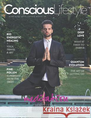 Conscious Lifestyle Magazine - Winter 2016 Issue Justin Faerman, Meghan McDonald 9780692617816 Conscious Lifestyle Magazine - książka