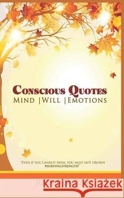 Conscious Quotes: Mind * Will * Emotion Chell Reads Judion Smith 9781095277812 Independently Published - książka