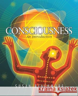 Consciousness: An Introduction Susan J. Blackmore 9780195153439 Oxford University Press - książka