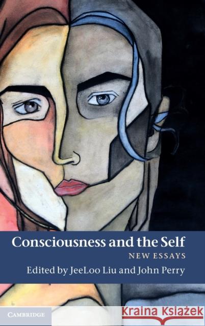 Consciousness and the Self: New Essays Liu, Jeeloo 9781107000759  - książka