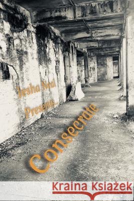 Consecrate Iesha Neal 9781986678230 Createspace Independent Publishing Platform - książka