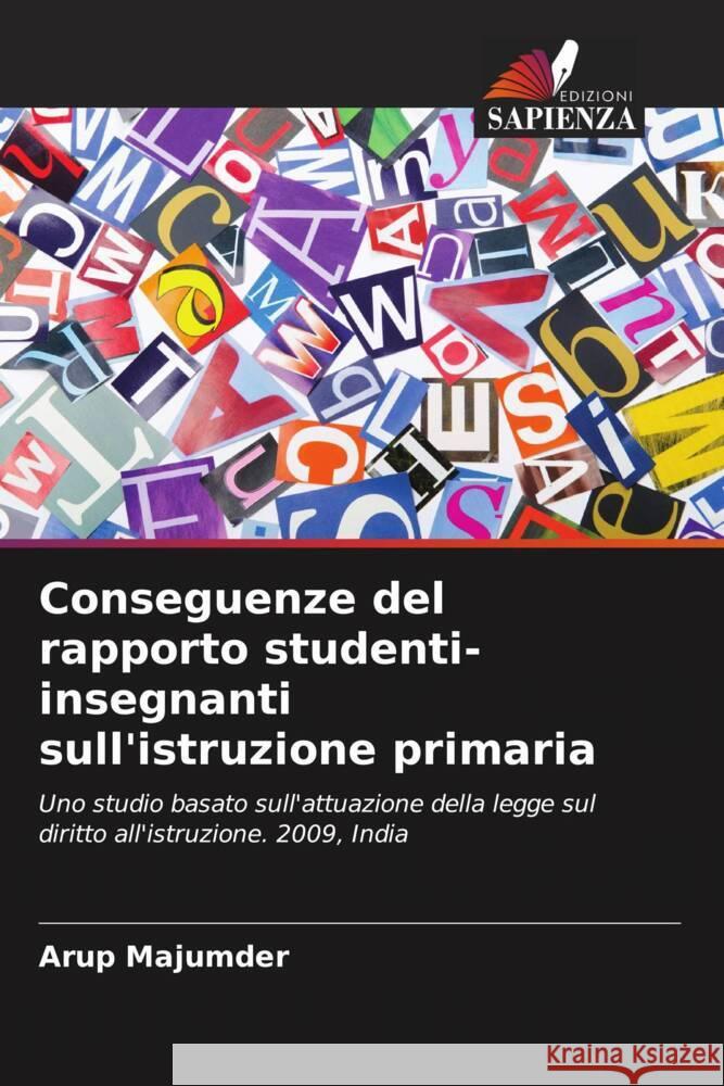 Conseguenze del rapporto studenti-insegnanti sull'istruzione primaria Arup Majumder 9786208609306 Edizioni Sapienza - książka