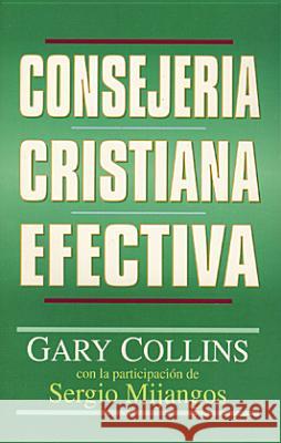 Consejería Cristiana Efectiva Collins, Gary 9780825411267 Portavoz - książka