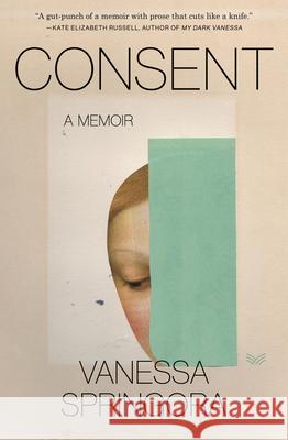 Consent Vanessa Springora Natasha Lehrer 9780063047884 Harpervia - książka