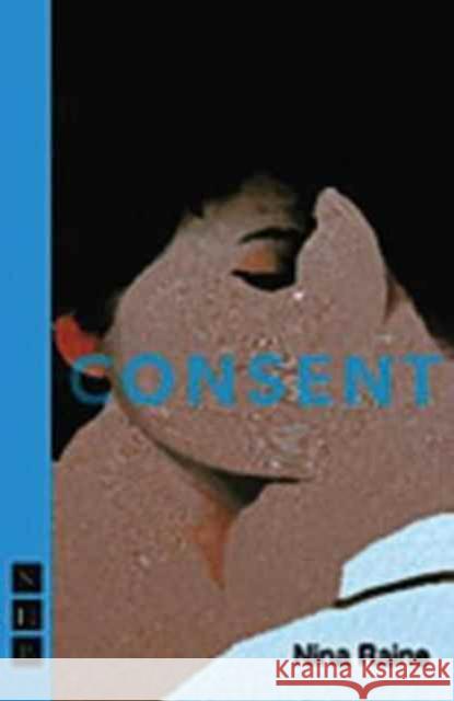 Consent Nina Raine 9781848426306 Nick Hern Books - książka