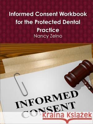 Consent Workbook Nancy Zelno 9781365375439 Lulu.com - książka