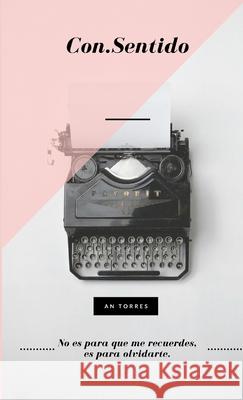 Con.Sentido antonia torres 9781326806514 Lulu.com - książka