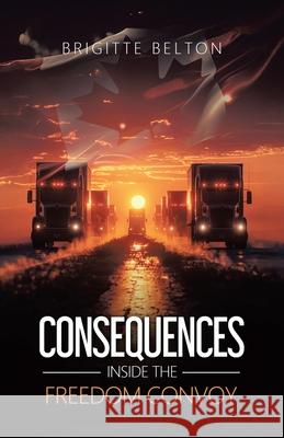 Consequences Brigitte Belton 9781834180335 Tellwell Talent - książka