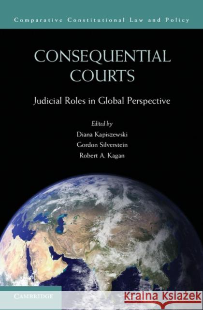 Consequential Courts: Judicial Roles in Global Perspective Kapiszewski, Diana 9781107693746  - książka