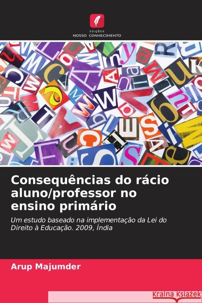 Consequências do rácio aluno/professor no ensino primário Majumder, Arup 9786208609535 Edições Nosso Conhecimento - książka