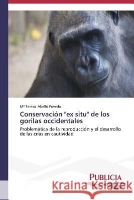 Conservación ex situ de los gorilas occidentales Abelló Poveda Teresa 9783639553246 Publicia - książka